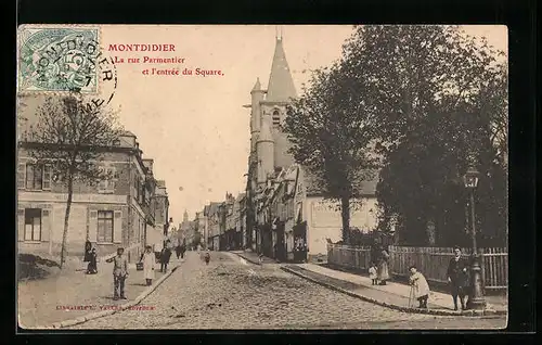 AK Montdidier, La rue Parmentier et l`entrée du Square