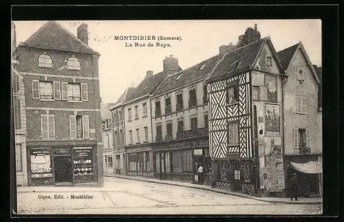AK Montdidier, La rue de Roye, Strassenpartie