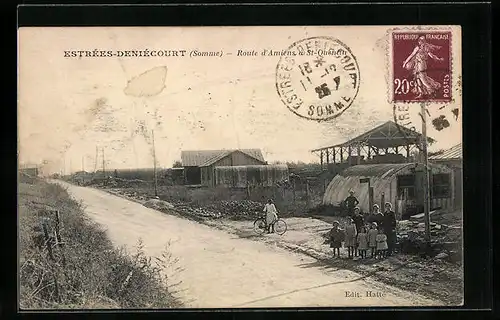 AK Estrées-Deniécourt, Route d`Amiens à St-Quentin