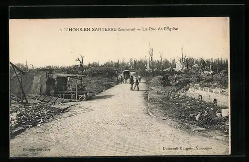 AK Lihons-en-Santerre, La Rue de l`Église, Strassenpartie