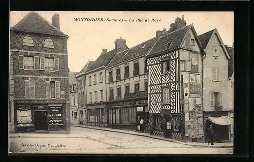 AK Montdidier, La Rue de Roye, Strassenpartie