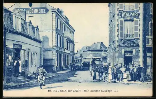 AK Cayeux-sur-Mer, Rue Antoine-Sauvage