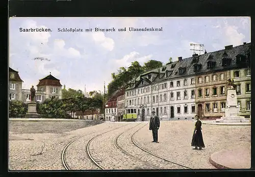 AK Saarbrücken, Schlossplatz mit Bismarck und Ulanendenkmal, Strassenbahn
