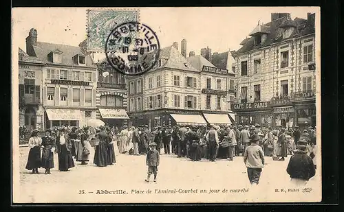 AK Abbeville, Place de l`Amiral-Courbet, un jour de marché