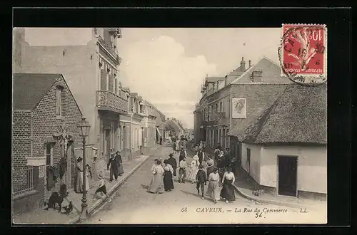 AK Cayeux, La Rue du Commerce