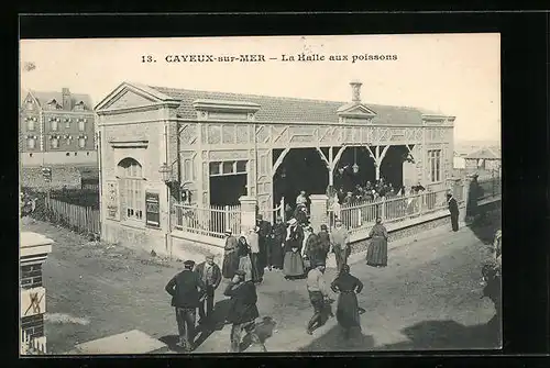 AK Cayeux-sur-Mer, La Halle aux poissons