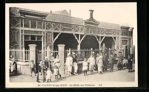 AK Cayeux-sur-Mer, La Halle aux Poissons