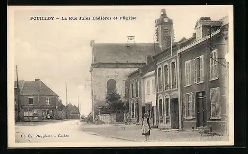 AK Fouilloy, La Rue Jules Ladières et l`Eglise