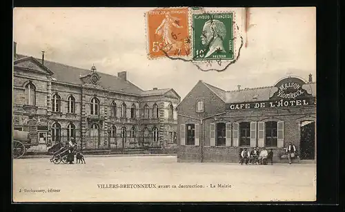 AK Villers-Bretonneux, La Mairie avant sa destruction