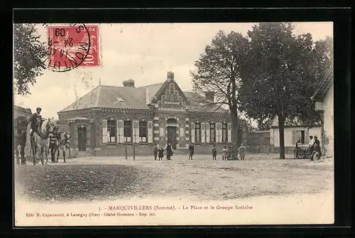 AK Marquivillers, La Place et le Groupe Scolaire