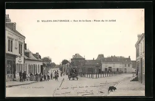 AK Villers-Bretonneux, Rue de la Gare, Place du 14-Juillet