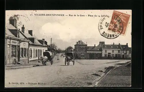 AK Villers-Bretonneux, Rue de la Gare, Place du 14-Juillet