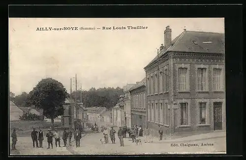 AK Ailly-sur-Noye, Rue Louis Thuillier