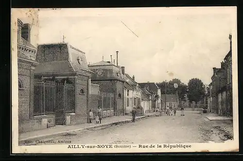 AK Ailly-sur-Noye, Rue de la République