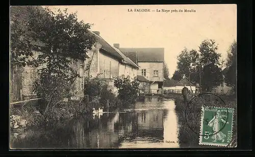 AK La Faloise, La Noye près du Moulin
