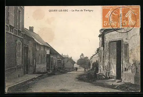 AK Quiry-le-Sec, La Rue de Tartigny