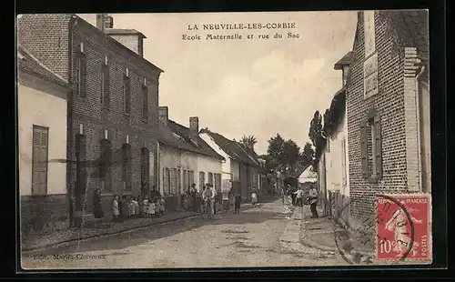 AK La Neuville-les-Corbie, Ecole Maternelle et rue du Sac