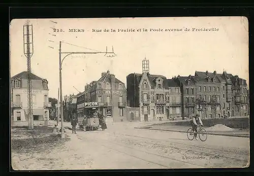 AK Mers, Rue de la Prairie et la Poste avenue de Froideville