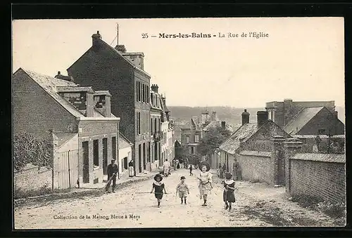 AK Mers-les-Bains, La Rue de l`Eglise, Strassenpartie