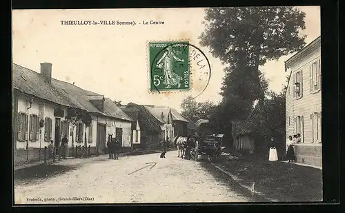 AK Thieulloy-la-Ville, Le Centre