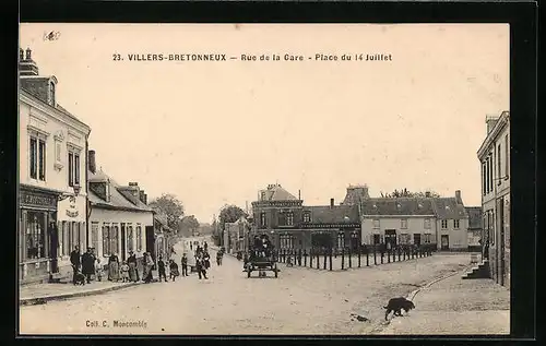 AK Villers-Bretonneux, Rue de la Gare, Place du 14 Juillet