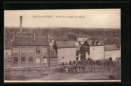 AK Ailly-sur-Somme, Sortie des ouvriers de l`Usine
