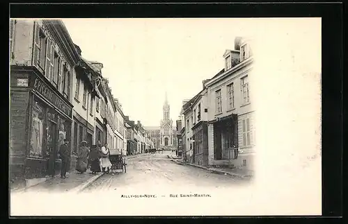 AK Ailly-sur-Noye, Rue Saint-Martin