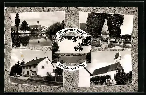 AK Ampermoching bei Dachau, Kirche, Kriegerdenkmal, Teilansicht