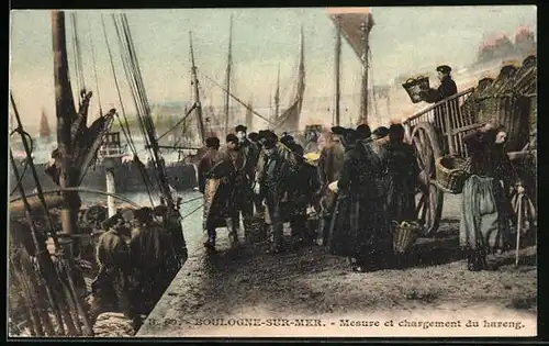 AK Boulogne-sur-Mer, Mesure et chargement du hareng, Fischerei