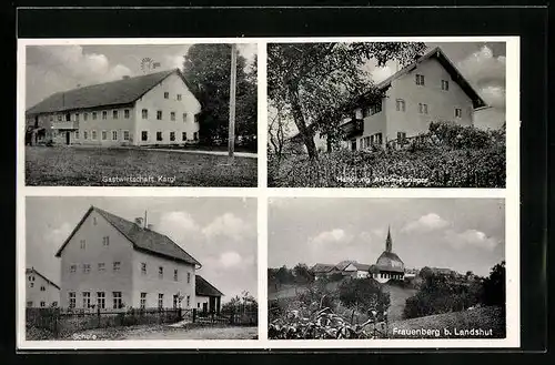 AK Frauenberg b. Landshut, Gasthaus Kargl, Handlung Anton Paringer, Schule