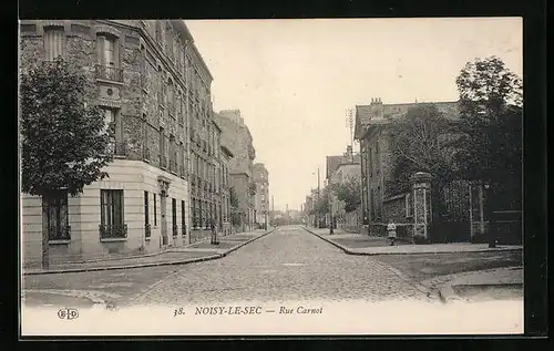 AK Noisy-le-Sec, Rue Carnot