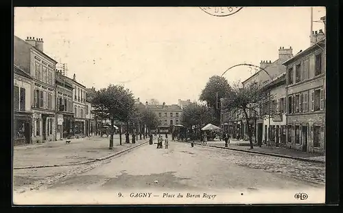 AK Gagny, Place du Baron Roger