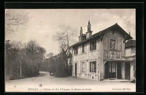 AK Èpinay, Chateau du Roi d`Espagne, la Maison du Garde