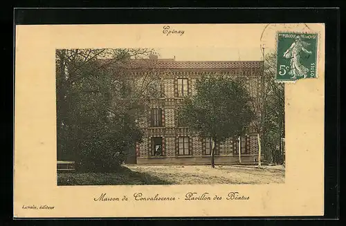 AK Èpinay-sur-Seine, Maison de Convalescence - Pavillon des Bèatus