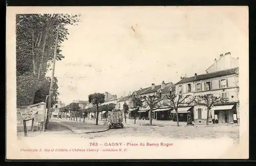 AK Gagny, Place du Baron Roger