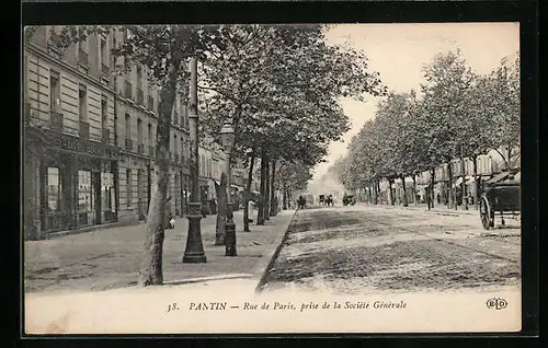 AK Pantin, Rue de Paris, prise de la Sociètè Gènèrale