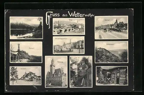 AK Wetter a. d. Ruhr, Totalansicht, Bahnhof, Rathaus, Partie am Kriegerdenkmal, Harkort, Turnhalle, Freiheit