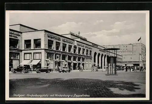 AK Stuttgart, Hindenburgplatz mit Hundenburg- u. Zeppelinbau