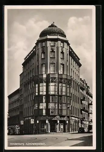 AK Hindenburg /Zabrze, Strasse am Admiralspalast