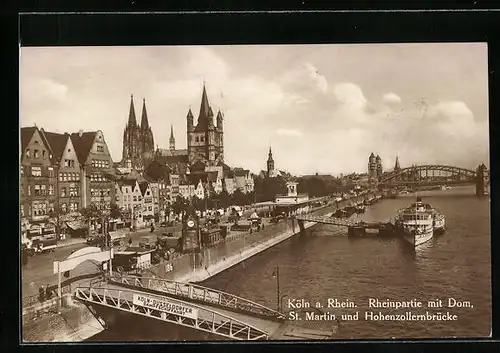 AK Köln a. Rh., Rheinpartie mit Dom, St. Martin und Hohenzollernbrücke