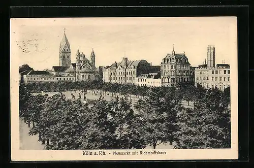 AK Köln a. Rh., Neumarkt mit Richmodishaus