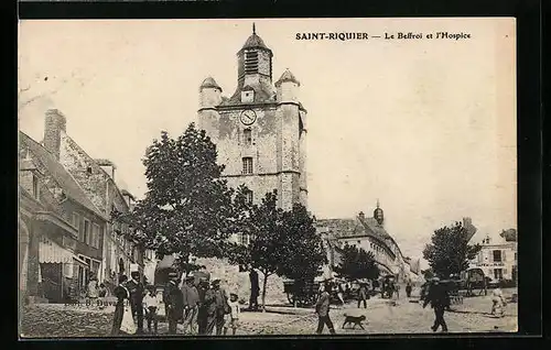 AK Saint-Riquier, Le Beffroy et l`Hospice