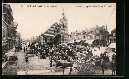 AK Berck-Plage, Le Marchè - Place de l`Eglise Notre-Dame des Sables