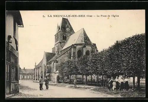 AK La Neuville-en-Hez, La Place de l`Eglise