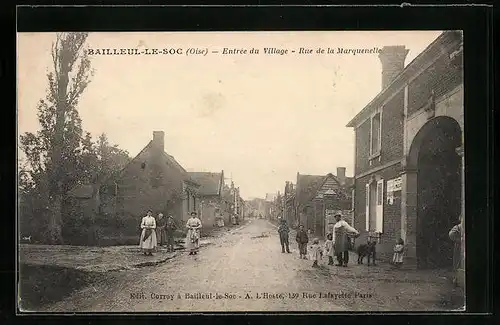 AK Bailleul-le-Soc, Entrée du Village, Rue de la Marquenelle