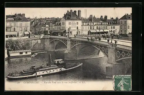 AK Compiègne, Vue du Pont vers la rue Solférino