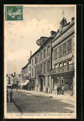 AK Crépy-en-Valois, Rue Nationale, Hotel de Ville