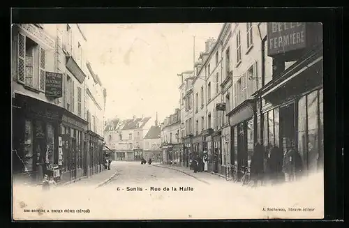 AK Senlis, Rue de la Halle