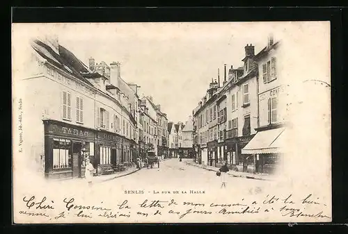 AK Senlis, La Rue de la Halle