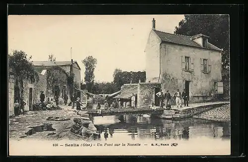 AK Senlis, Un Pont sur la Nonette